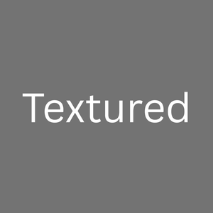 Textured