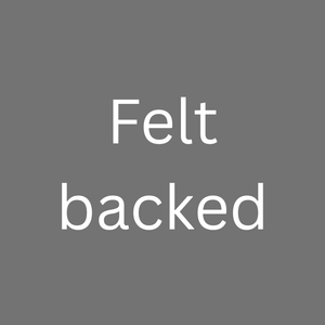 Felt backed